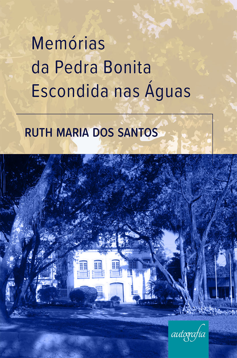 Memórias da pedra bonita escondida nas águas
