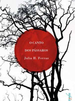 O Canto dos Pássaros.