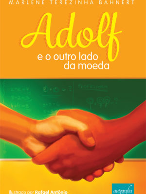 Adolf e o outro lado da moeda
