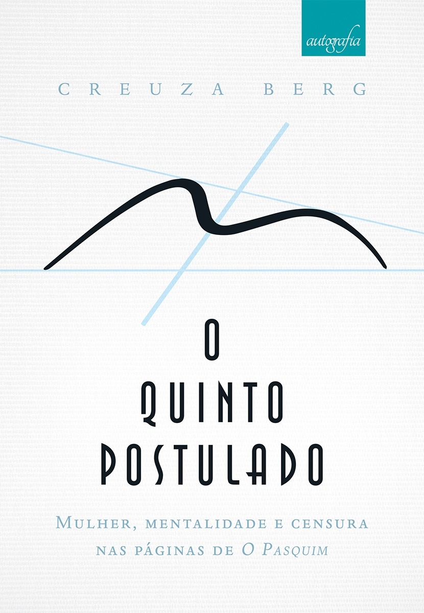 O quinto postulado: mulher, mentalidade e censura nas páginas de O Pasquim
