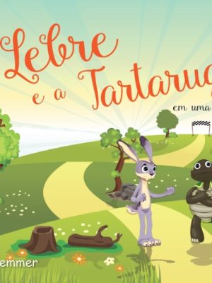A Lebre e a Tartaruga em uma nova competição