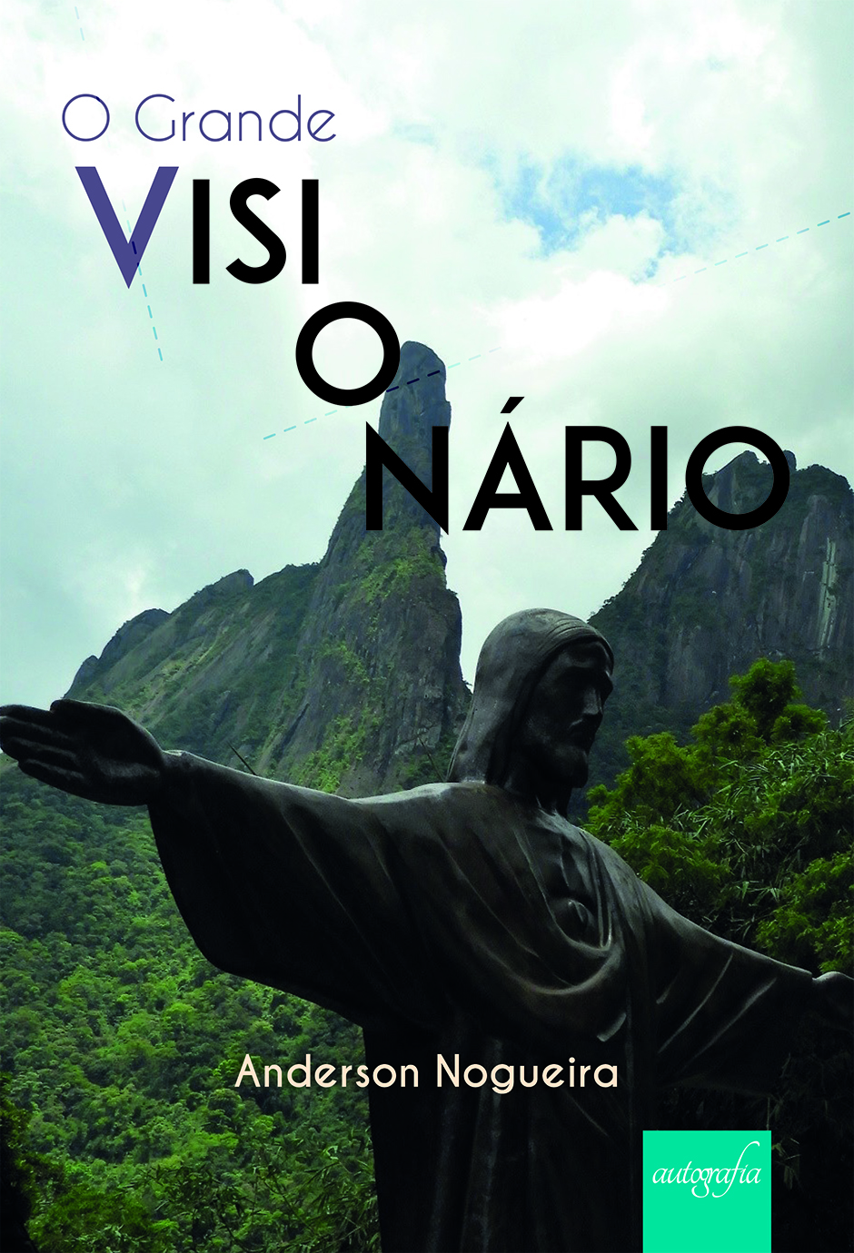 O grande visionário