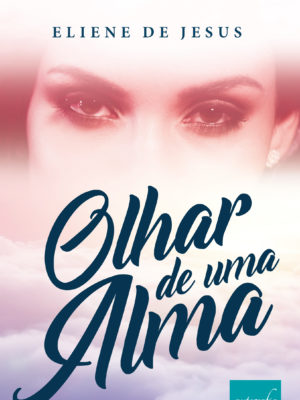 Olhar de uma Alma