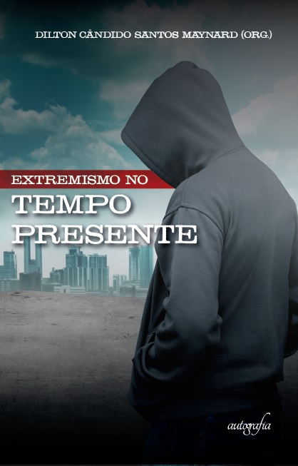 Extremismo no tempo presente