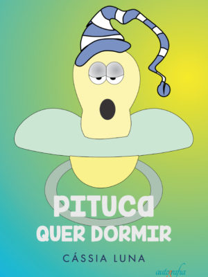 Pituca quer Dormir