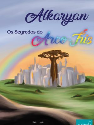 Alkaryan – Os segredos do arco-íris