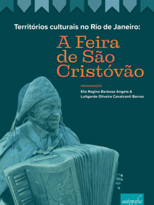 Territórios culturais no Rio de Janeiro : a Feira de São Cristóvão