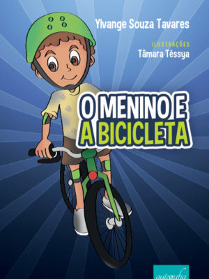 O menino e a bicicleta.