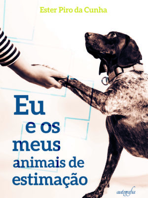 Eu e os meus animais de estimação