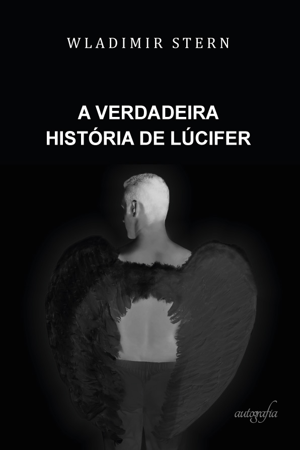 Pré-venda - A verdadeira história de Lucifer. Os livros serão entregues após o lançamento.