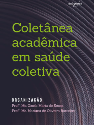 Coletânea acadêmica em saúde coletiva