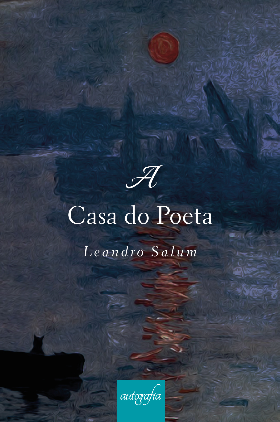 A casa do Poeta.