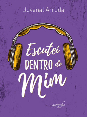 Escutei dentro de Mim