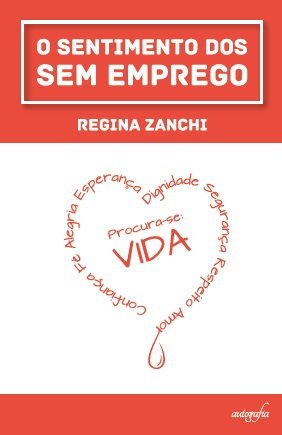 O Sentimento dos Sem Emprego