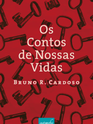 Os Contos de Nossas Vidas.