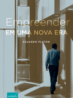 Empreender em uma nova era