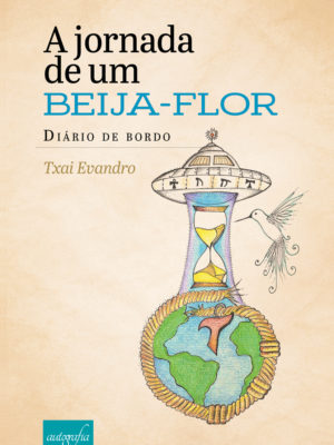 A jornada de um beija-flor: diário de bordo