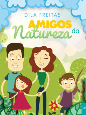 Amigos da Natureza.