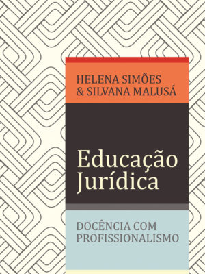 Educação Jurídica: Docência com profissionalismo