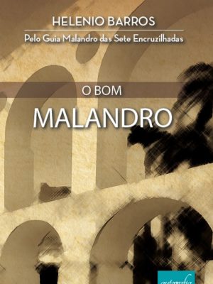 O Bom Malandro