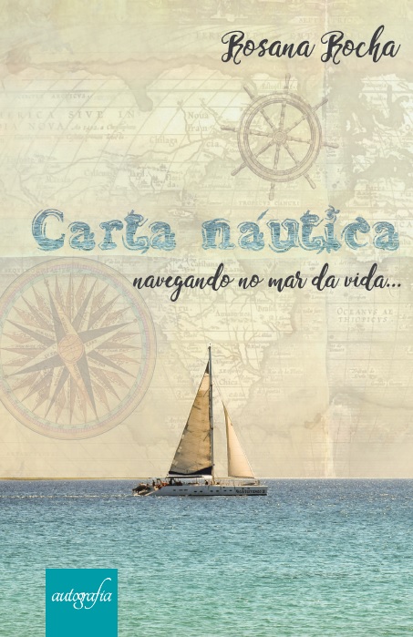 Carta Náutica: Navegando no Mar da Vida...