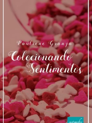 Colecionando Sentimentos