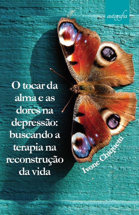 O tocar da alma e as dores na depressão: buscando a terapia na reconstrução da vida