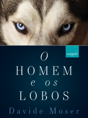 O homem e os lobos