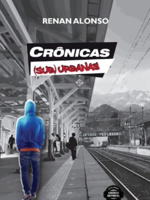 Crônicas (sub)Urbanas