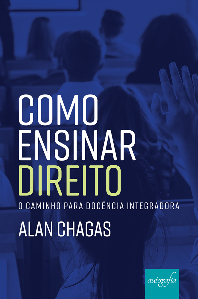 Como ensinar Direito: o caminho para docência integradora