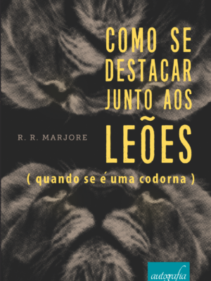 Como se destacar junto aos leões (quando se é uma codorna)