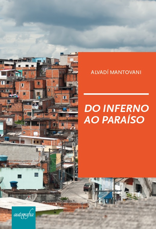 Do inferno ao paraíso