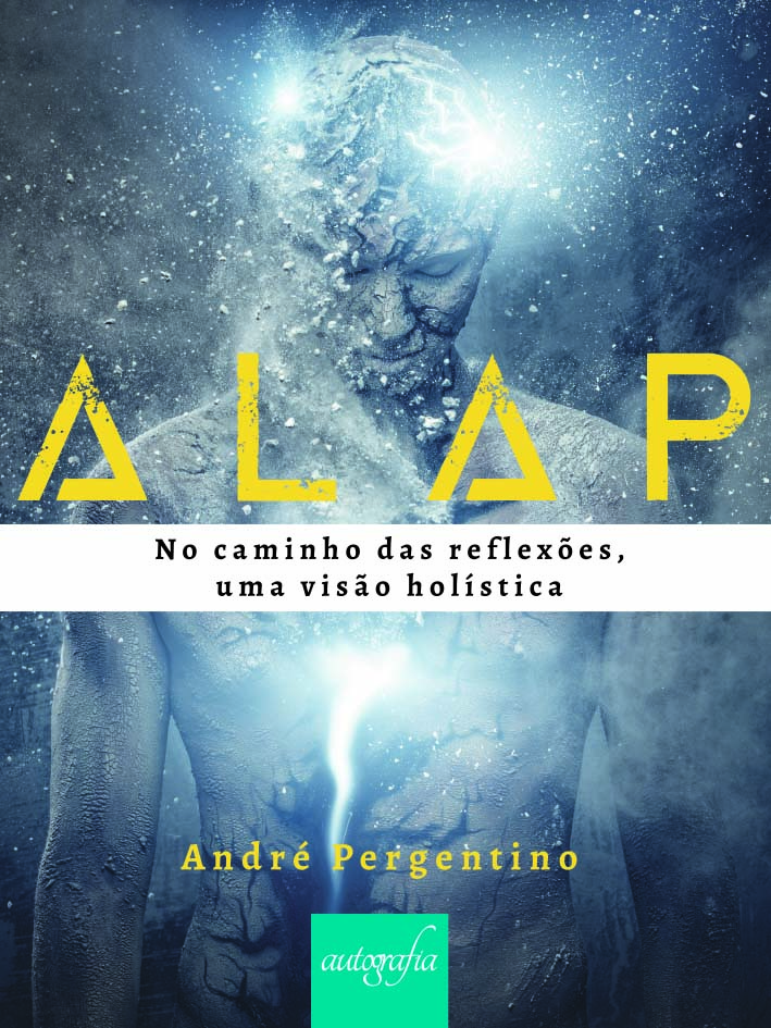ALAP. No Caminho das Reflexões. Uma Visão Holística.