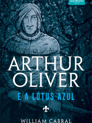 Arthur Oliver e a Lotus Azul.