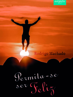 Permita-se ser feliz