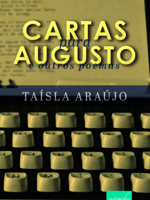 Cartas para Augusto e outros poemas