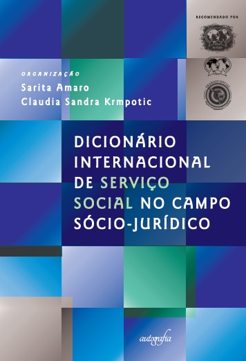 Dicionário Internacional de Serviço Social no Campo Sócio-Jurídico.