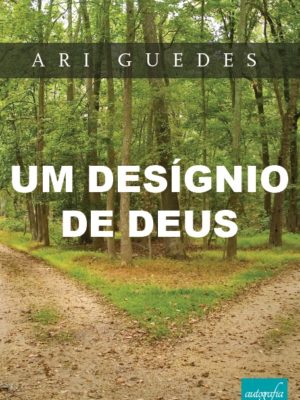 Um Desígnio de Deus