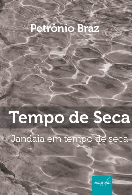 Tempos de seca: Jandaia em tempo de seca