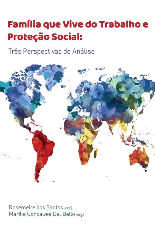 Família que Vive do Trabalho e Proteção Social: Três Perspectivas de Análise