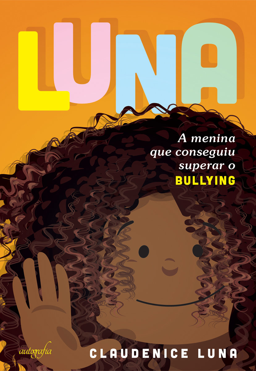 Luna: a menina que conseguiu superar o bullying