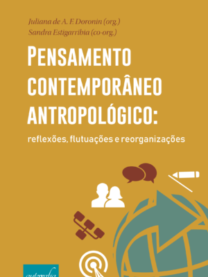 Pensamento contemporâneo antropológico: reflexões, flutuações e reorganizações