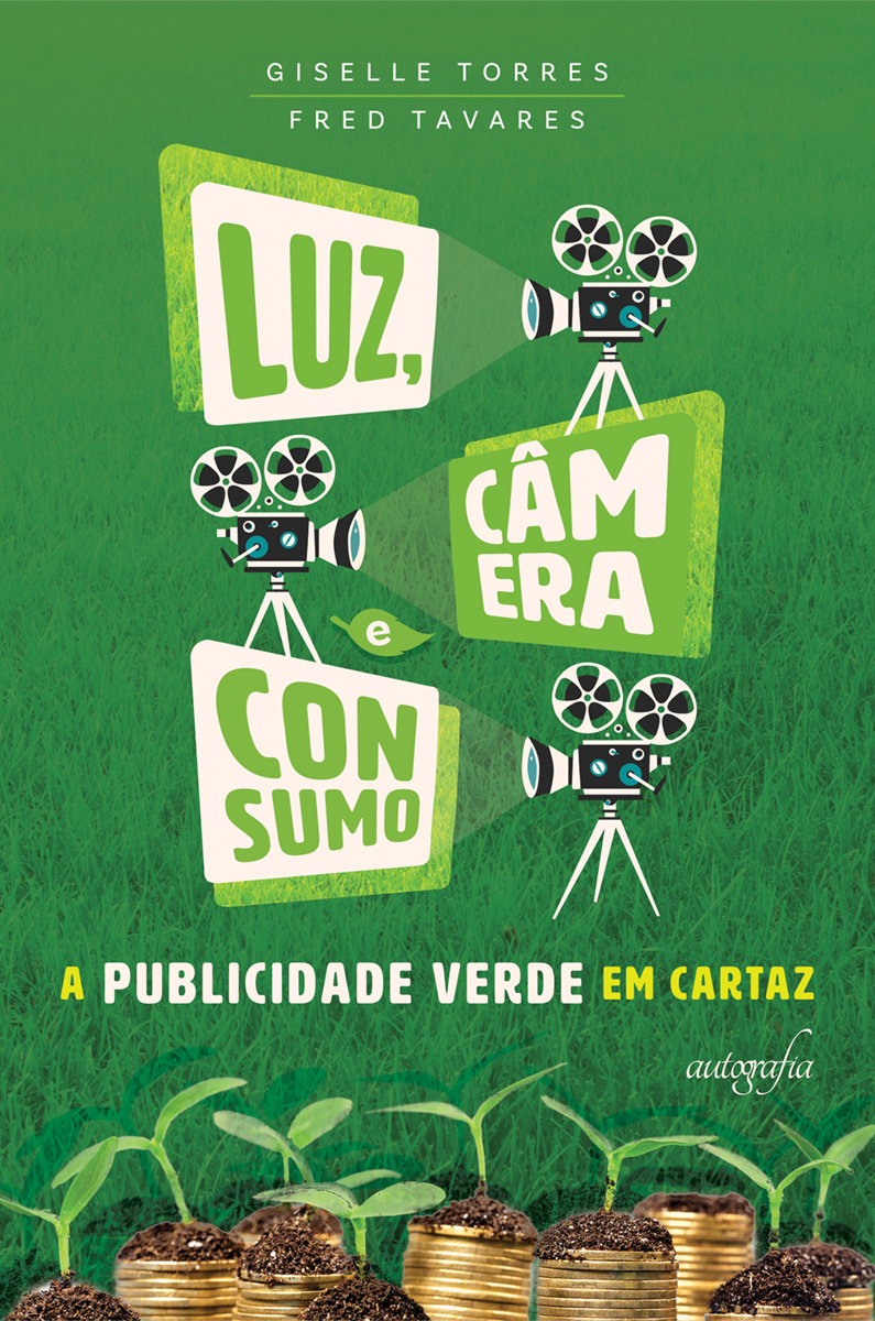 Luz, câmera e consumo: a publicidade verde em cartaz