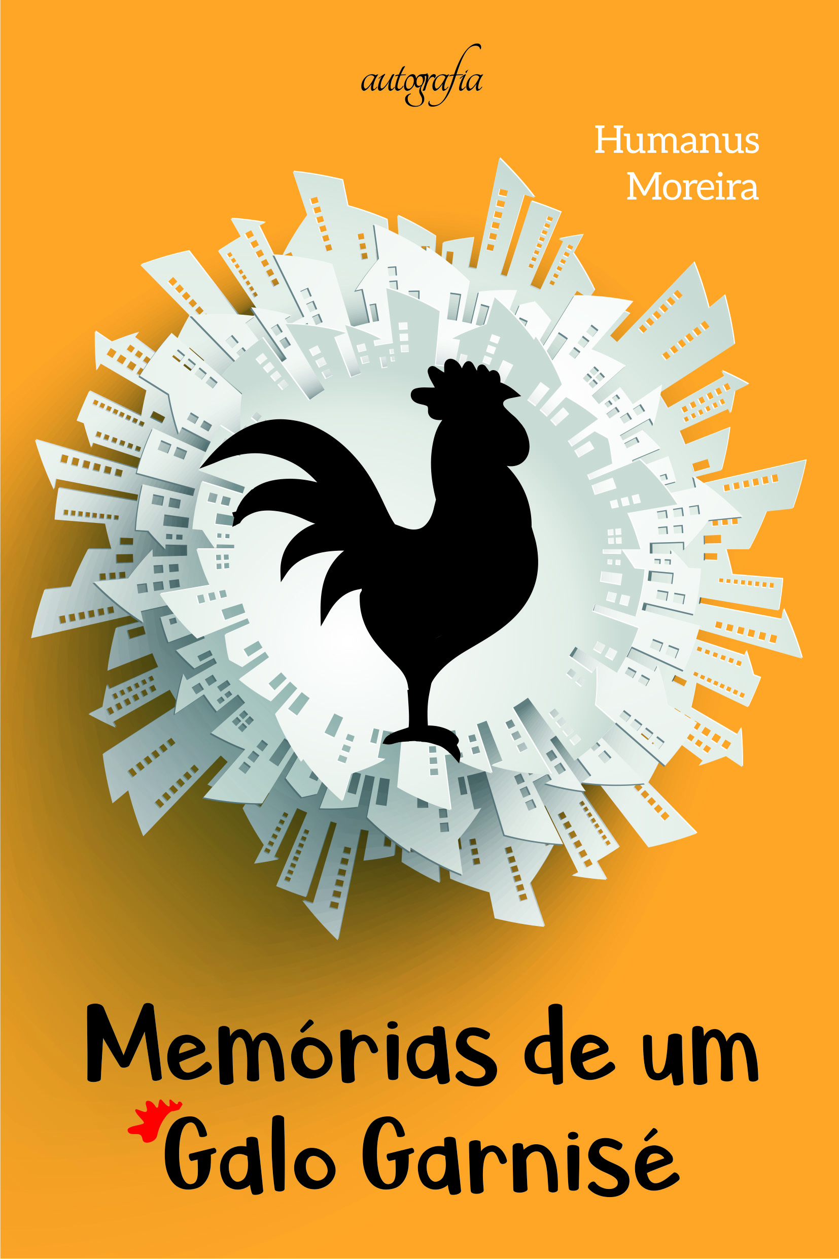 Memórias de um Galo Garnisé