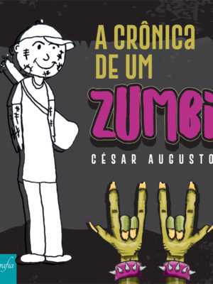 A crônica de um zumbi