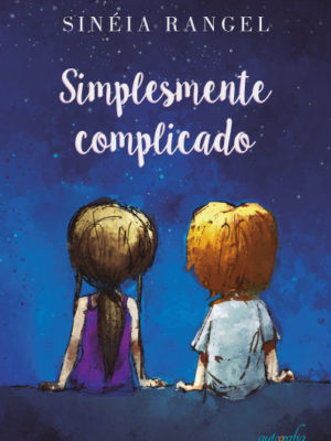 Simplesmente complicado.