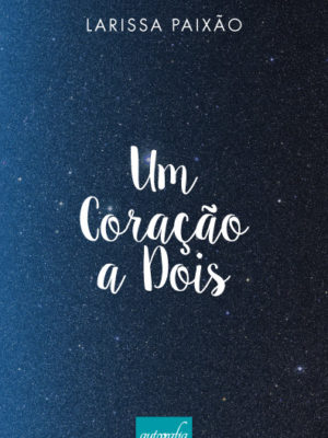 Um Coração a Dois.