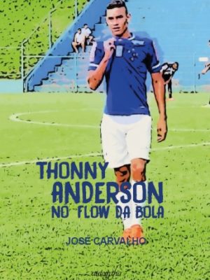 Thonny Anderson – No Flow da Bola.