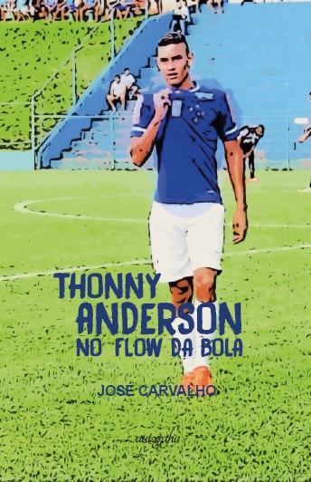 Pré-venda - Thonny Anderson - No Flow da Bola. Os livros serão entregues após o lançamento.