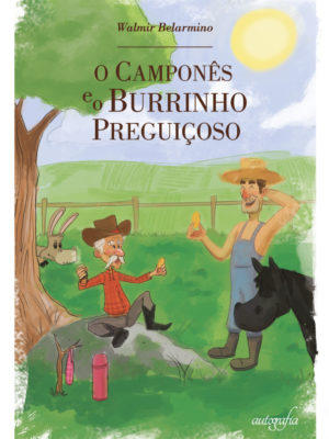 O Camponês e o Burrinho Preguiçoso